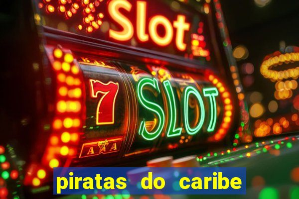 piratas do caribe filme completo dublado